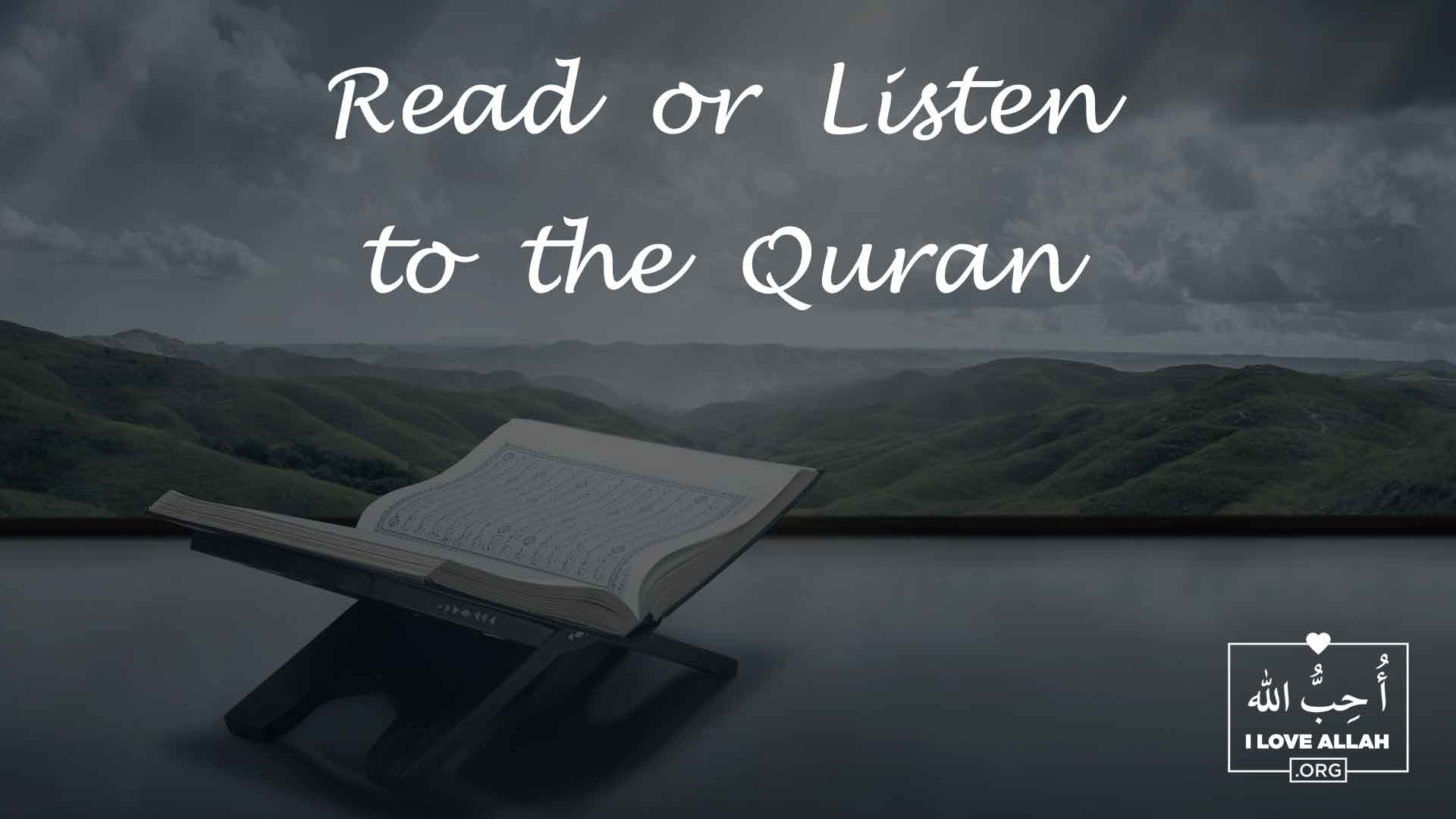 Read or Listen to the Quran - I Love Allah - iloveallah.org